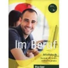 im beruf: deutsch als fremd- und zweitsprache / arbeitsbuch-9783191311902