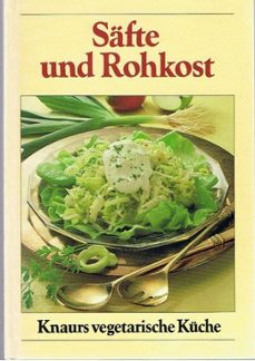 knaurs vegetarische küche - säfte und rohkost-9783426262702