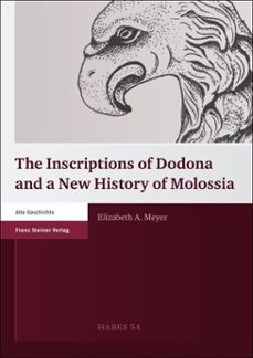 the inscriptions of dodona and a new history of molossia (ebook)-elizabeth a. meyer-9783515105002