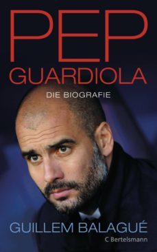 pep guardiola (ebook)-guillem balague-9783641109202
