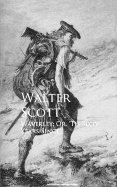 waverley; or, 'tis sixty years since (ebook)-walter scott-9783736415102