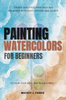watercolors painting for beginners::: (ebook)-mackey j. farris-9783819748202