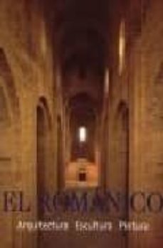 el romanico: arquitectura, escultura, pintura-9783833146602