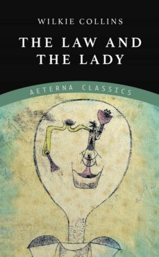 the law and the lady (ebook)-wilkie collins-9783963769702