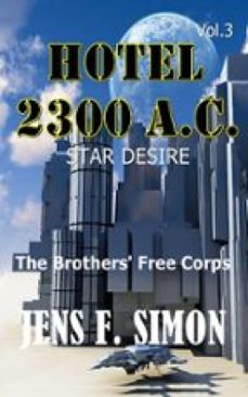the brothers' free corps (hotel 2300 a.c. 3) (ebook)-jens f. simon-9783966748902