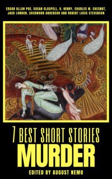 7 best short stories - murder (ebook)-edgar allan poe-susan glaspell-9783968585802