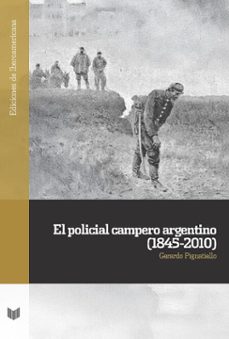 el policial campero argentino (1845-2010) (ebook)-gerardo pignatiello-9783968697802