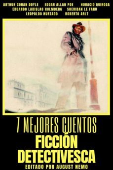 7 mejores cuentos - ficción detectivesca (ebook)-edgar allan poe-horacio quiroga-sheridan le fanu-9783985510702