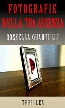 fotografie della tua assenza (ebook)-9786050338102