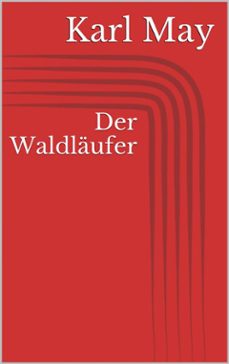 der waldlaufer (ebook)-karl may-9786050382402