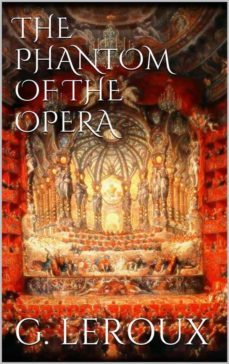 the phantom of the opera (ebook)-gaston leroux-9786051768502