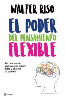 el poder del pensamiento flexible (edicion mexicana) (ebook)-walter riso-9786070748202