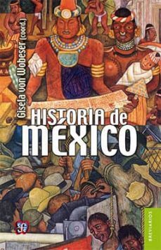 historia de mexico (2ª ed.especial 80 aniversario)-gisela (coord.) von wobeser-9786071622402