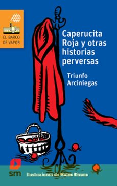 caperucita roja y otras historias perversas (ebook)-triunfo. arciniegas-9786072450202