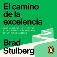 el camino de la excelencia-brad stulberg-9786073877602
