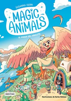magic animals 1. el poder del amuleto (edicion mexicana) (ebook)-susanna isern-carles dalmau-9786073914802