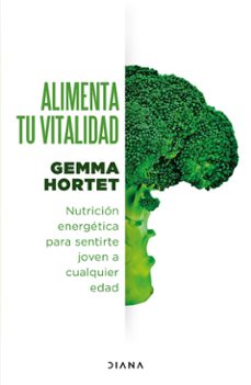 alimenta tu vitalidad (edicion mexicana) (ebook)-gemma hortet-9786073916202