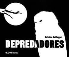depredadores-antoine guilleppe-9786074005202