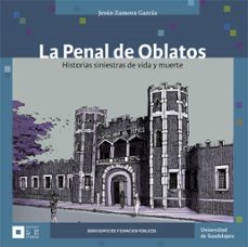 la penal de oblatos (ebook)-jesús zamora garcía-jorge enrique fregoso torres-9786074503302