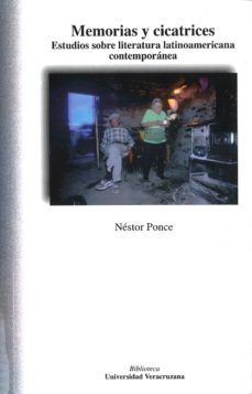 memorias y cicatrices-nestor ponce-9786075021102