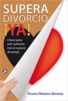 supera tu divorcio ¡ya! (ebook)-vicente herrera gayosso-9786077132202