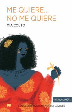 me quiere... no me quiere (ebook)-mia couto-9786079321802