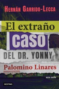 el extraño caso del dr. yonny palomino linares (ebook)-9786124249402