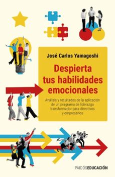 despierta tus habilidades emocionales (ebook)-josé carlos yamagoshi wang-9786124404702