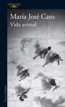 vida animal (ebook)-maría josé caro-9786125020802