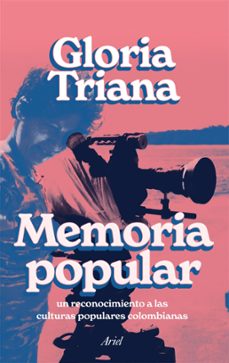memoria popular (ebook)-gloria triana-9786280002002