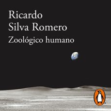 zoologico humano (audiolibro)-ricardo silva romero-9786287525702