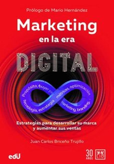 marketing en la era digital-juan carlos briceño trujillo-9786289570502
