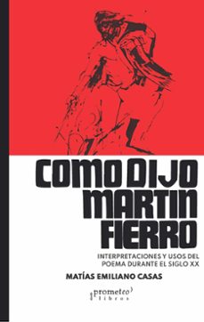 como dijo martin fierro (ebook)-matías emiliano casas-9786316604002