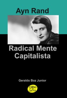 ayn rand radical mente capitalista (ebook)-geraldo boz junior-9786501011202