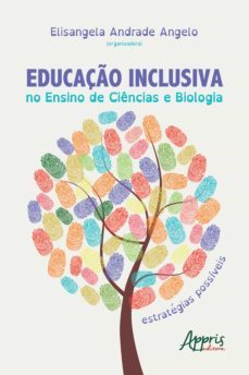 educaço inclusiva no ensino de ciencias e biologia: estrategias possiveis (ebook)-elisangela andrade angelo-9786525006802