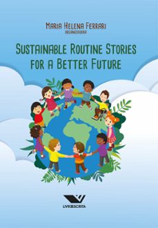 sustainable routine stories for a better future (ebook)-maria helena ferrari-9786525053202