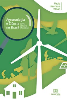 agroecologia e ciencia no brasil (ebook)-paulo henrique vailati-9786525207902