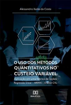 o uso dos metodos quantitativos no custeio variavel (ebook)-alessandro xarão da costa-9786525278902