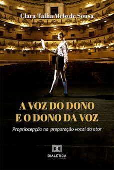 a voz do dono e o dono da voz (ebook)-clara talha melo de sousa-9786525299402