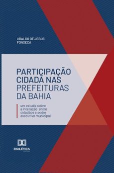participaço cidad nas prefeituras da bahia (ebook)-ubaldo de jesus fonseca-9786527045502