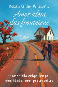 amor alem das fronteiras (ebook)-rosaria crispim william's-9786528015702