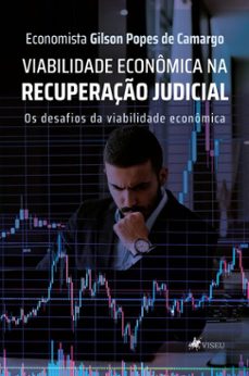 viabilidade economica na recuperaço judicial (ebook)-economista gilson popes de camargo-9786528023202