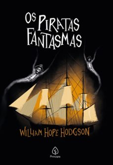os piratas fantasmas (ebook)-william hope hodgson-9786550971502