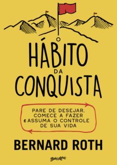 o habito da conquista (ebook)-bernard roth-9786555370102