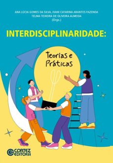 -ana lúcia gomes da silva-ivani catarina arantes fazenda-telma teixeira de oliveira almeida-9786555556902