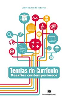 teorias do curriculo (ebook)-janete rosa da fonseca-9786556756202