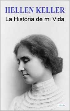 hellen keller: la historia de mi vida (ebook)-hellen keller-9786558944102