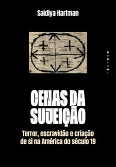 cenas da sujeiço (ebook)-saidiya hartman-9786560000902