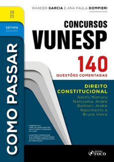 como passar em concursos vunesp - 7ª ed -2025 (ebook)-adolfo mamoru nishiyama-andré barbieri-andré nascimento-9786561207102