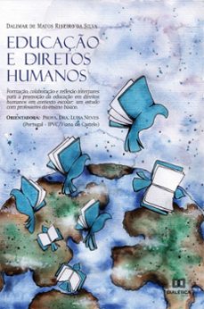 educaço e direitos humanos (ebook)-dalimar de matos ribeiro da silva-9786587401102